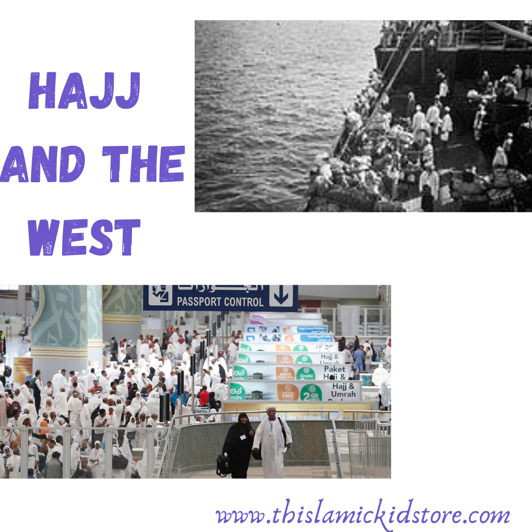 Evolution of Hajj in the West