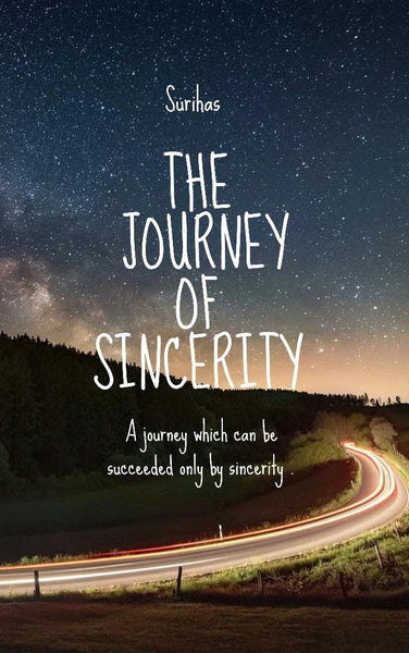 The Journey of Sincerity