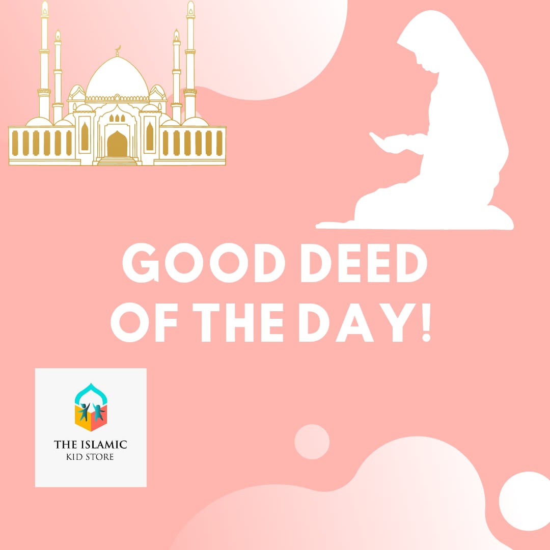 Good Deed Of The Day : Performing Salah On Time