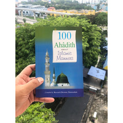 100 Ahadith About Islamic Manners