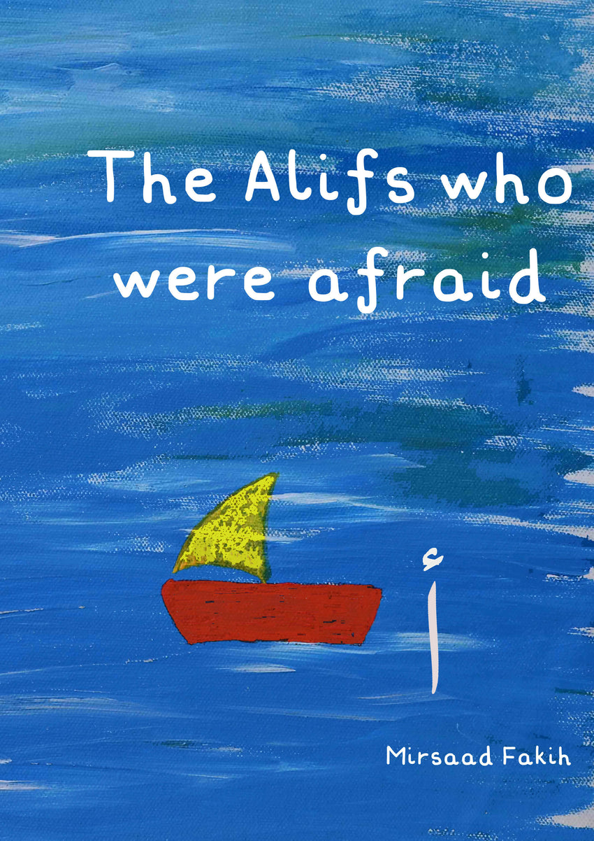The Alifs who were afraid - The Islamic Kid Store