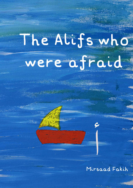 The Alifs who were afraid - The Islamic Kid Store