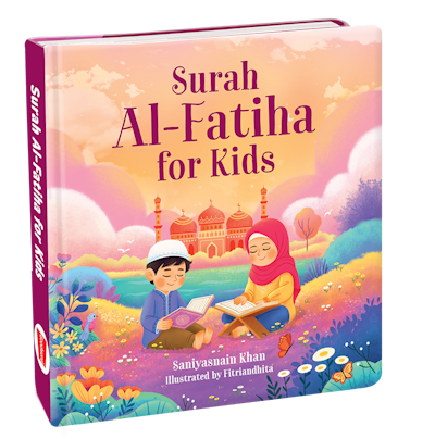 Surah Al-Fatiha for Kids - HARDBOUND (BOARD BOOK).
