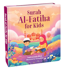 Surah Al-Fatiha for Kids - HARDBOUND (BOARD BOOK).