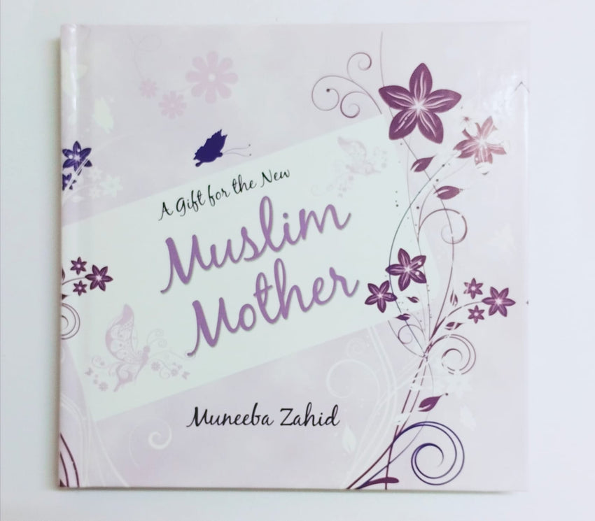 A Gift for the New Muslim Mother