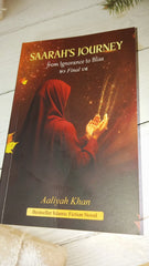 Saarah’s Journey: From Ignorance to Bliss –Finale