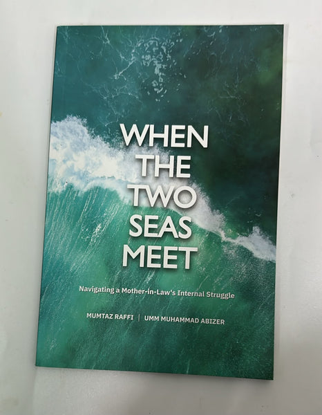 When the Two seas Meet ( Revised Edition)