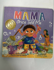 Mama Once Told me -Iman Sunnahs adventure board book