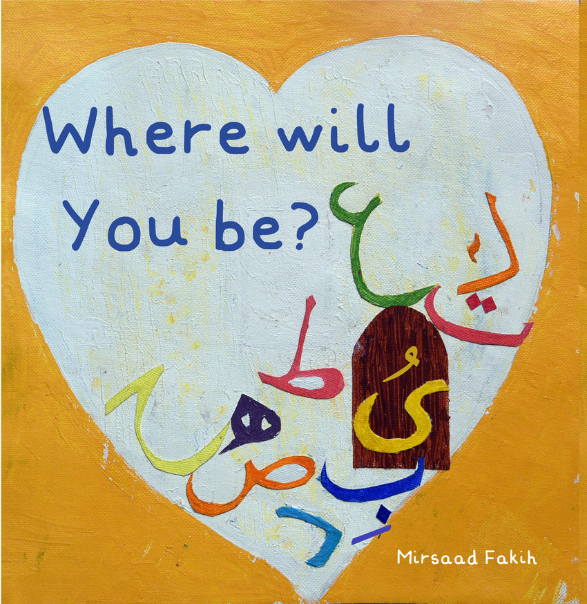 Where will You be? - The Islamic Kid Store