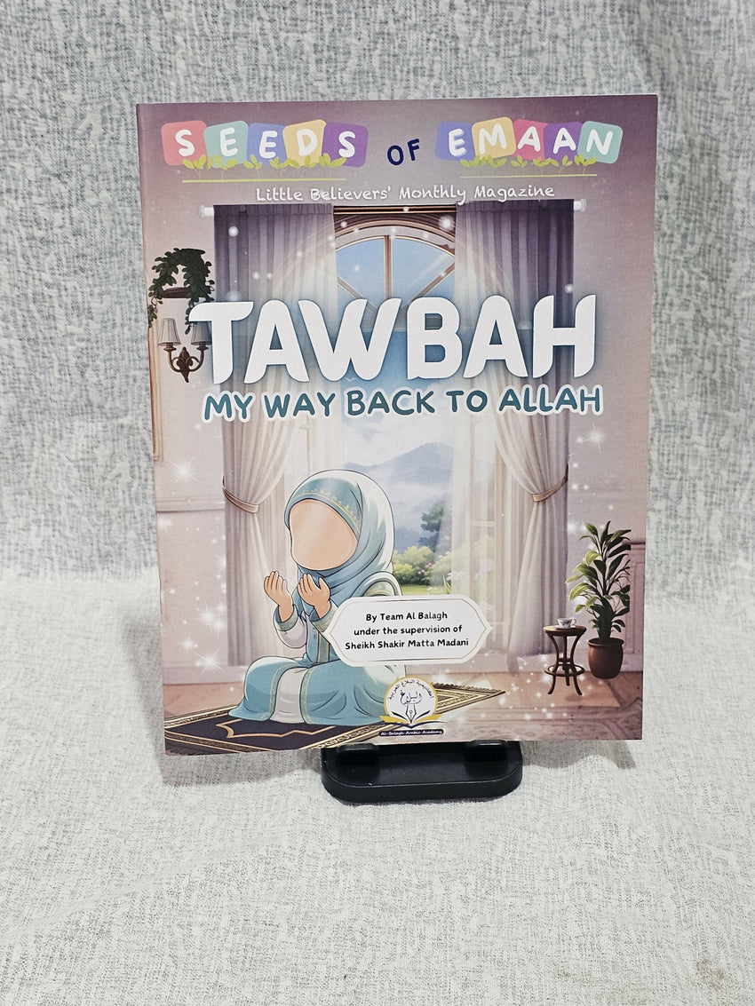 Tawbah edition Oct, 25 Seeds of Emaan