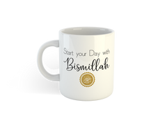 Islamic Mug- Start your Day with Bismillah