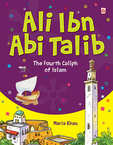 Ali Ibn Abi TAlib - The Islamic Kid Store