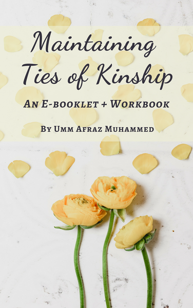 Maintaining Ties of Kinship E-booklet + Workbook - The Islamic Kid Store