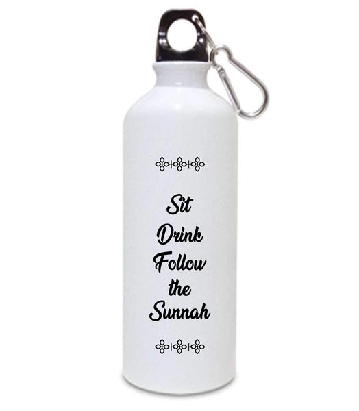 Sit,Drink,Follow the Sunnah , White  Premium Water bottle U.V Printed