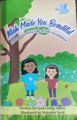 Allah made you beautiful
